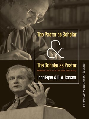 cover image of The Pastor as Scholar and the Scholar as Pastor